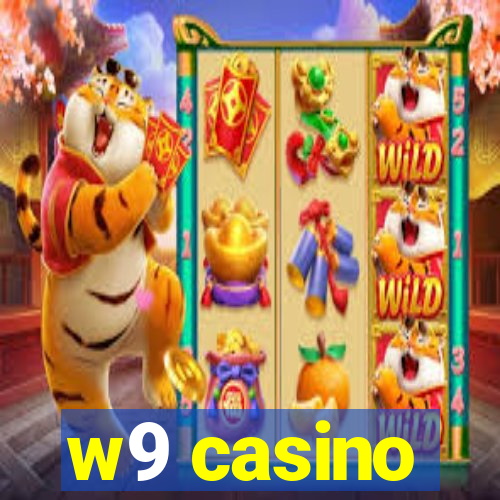 w9 casino